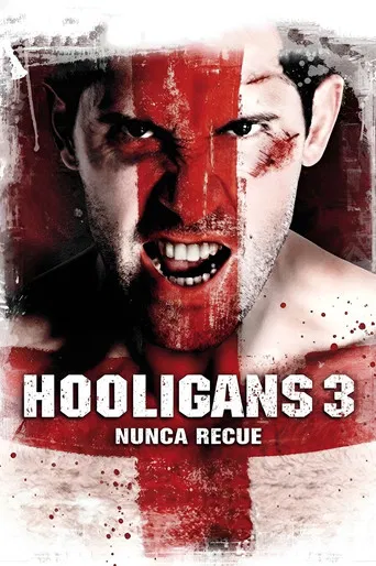 Hooligans 3 - Nunca Recue
