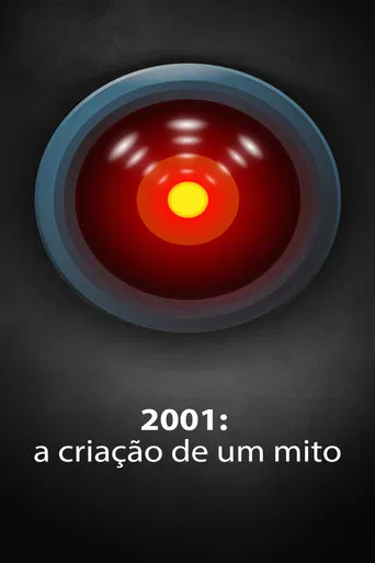 2001: A Criação de um Mito