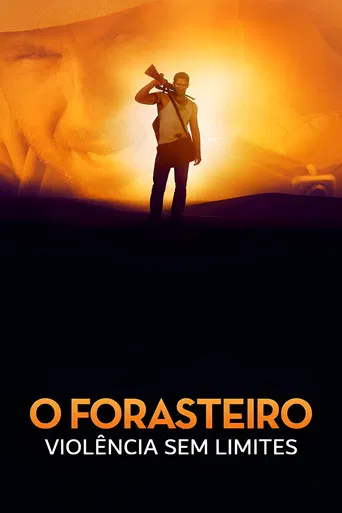 O Forasteiro - Violência Sem Limites
