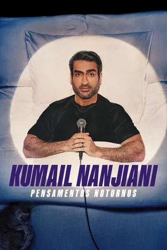 Kumail Nanjiani: Pensamentos Noturnos