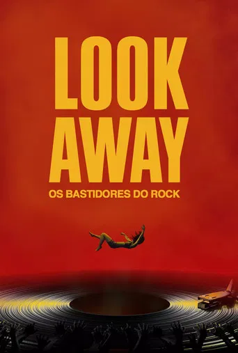 Look Away - Os Bastidores do Rock