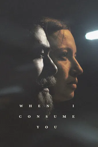 When I Consume You