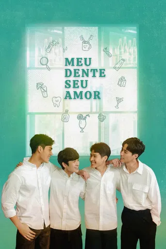 Meu Dente, Seu Amor