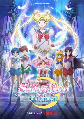 Pretty Guardian Sailor Moon Eternal: O Filme - Parte 1