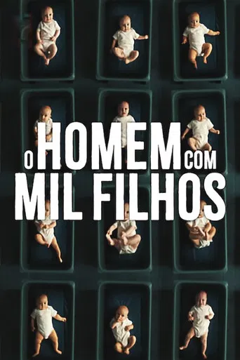O Homem com Mil Filhos