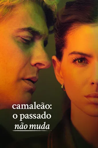 Camaleão: O Passado Não Muda