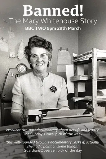 Banned! The Mary Whitehouse Story