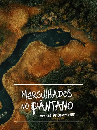 Mergulhados no Pântano: Invasão de Serpentes