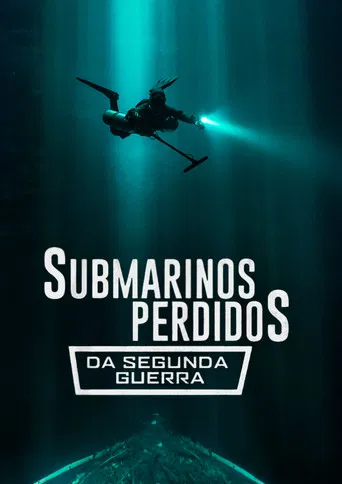 Submarinos Perdidos da Segunda Guerra