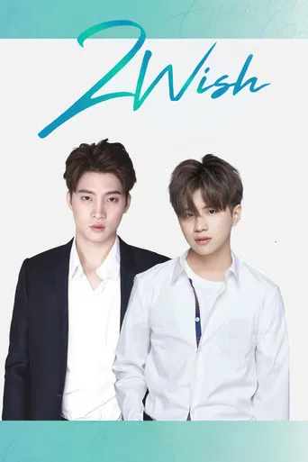 2Wish the Series
