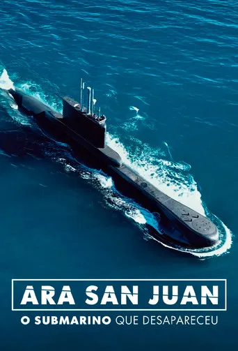 ARA San Juan: O Submarino que Desapareceu