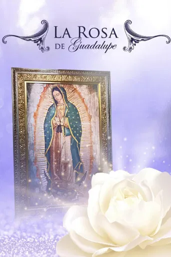 La Rosa De Guadalupe