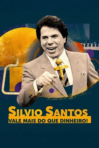 Silvio Santos: Vale Mais do que Dinheiro!