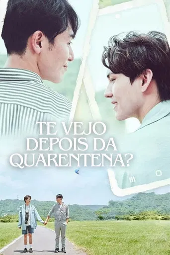 Te Vejo Depois da Quarentena?