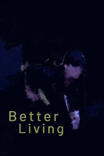 Better Living