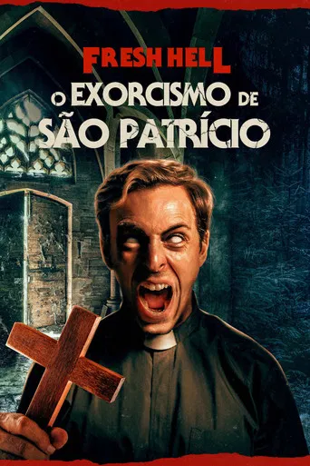 Fresh Hell: O Exorcismo de São Patrício