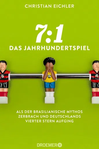 7:1 - Das Jahrhundertspiel