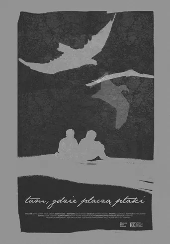 Tam, gdzie płaczą ptaki