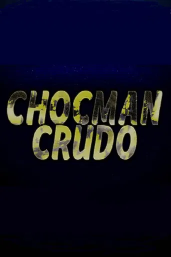 Chocman Crudo