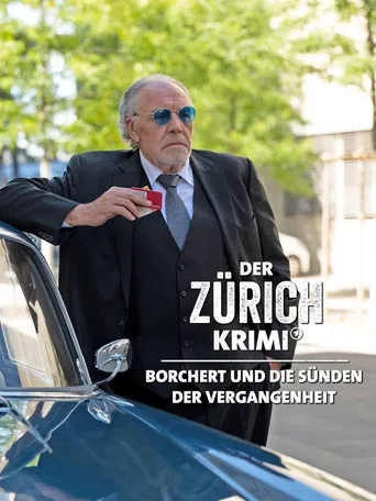 Der Zürich-Krimi: Borchert und die Sünden der Vergangenheit