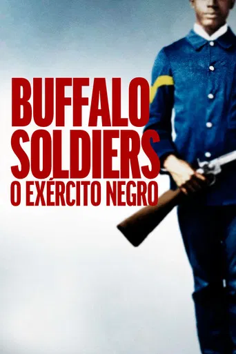 Buffalo Soldiers: O Exército Negro