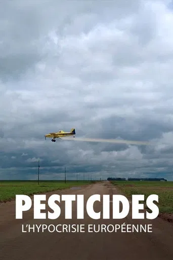 Pesticides, l'hypocrisie européenne