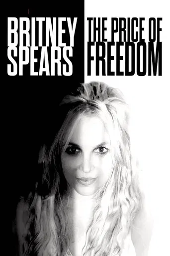 TMZ Investigates: Britney Spears: The Price of Freedom