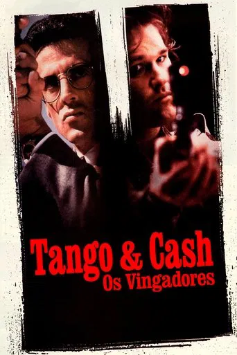 Tango & Cash: Os Vingadores