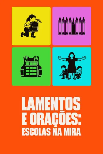Lamentos e Orações: Escolas na Mira