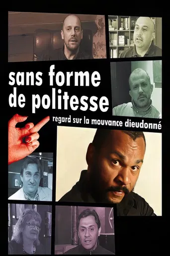 Sans forme de politesse : Regard sur la mouvance Dieudonné
