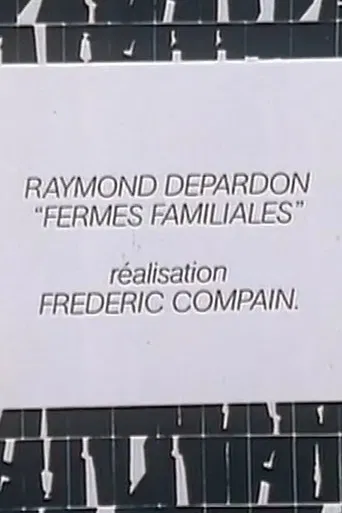 Raymond Depardon: Fermes familiales