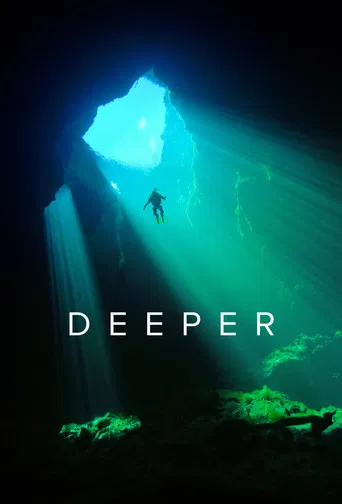 Deeper