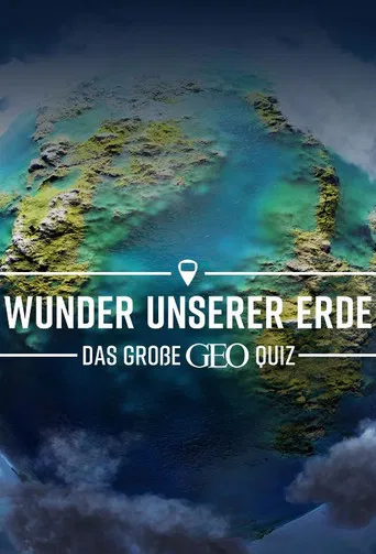 Wunder unserer Erde – Das große Geo-Quiz
