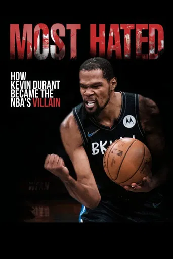 Most Hated: How Kevin Durant Became the NBA’s Villain