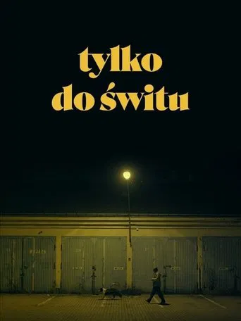 Tylko do świtu