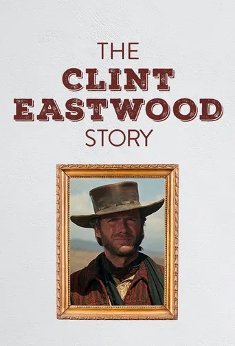 Die Clint Eastwood Story