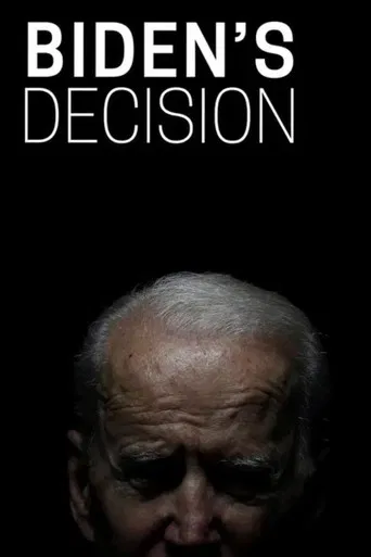 Biden's Decision