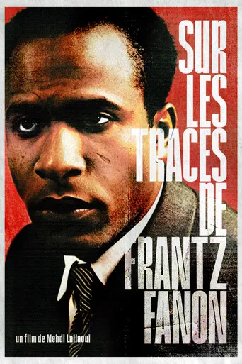 Sur les Traces de Frantz Fanon
