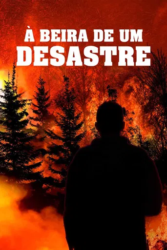 À Beira de um Desastre
