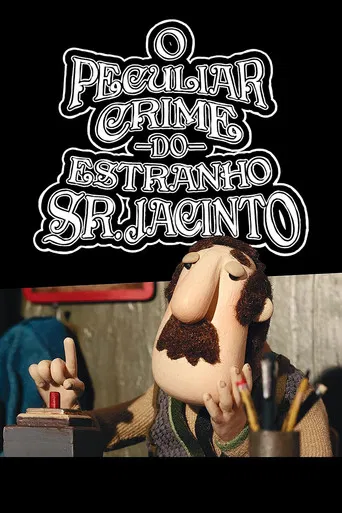 O Peculiar Crime do Estranho Sr. Jacinto