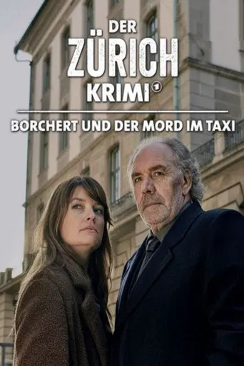 Der Zürich-Krimi: Borchert und der Mord im Taxi