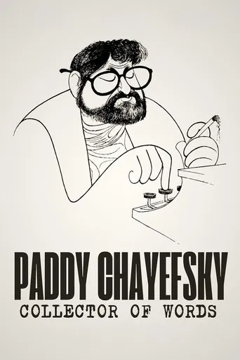 Paddy Chayefsky: Collector of Words