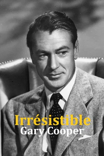 Gary Cooper: O Irresistível