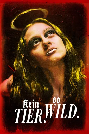 Kein Tier. So Wild.