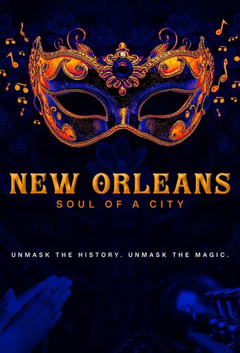 New Orleans: Soul of a City
