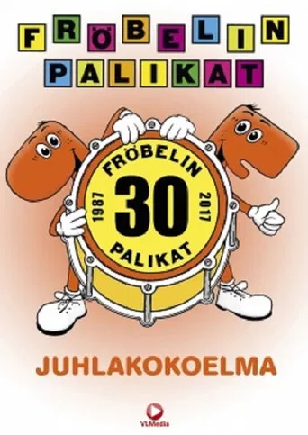 Fröbelin Palikat: Juhlakokoelma