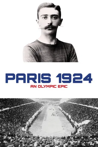 Paris 1924: An Olympic Epic