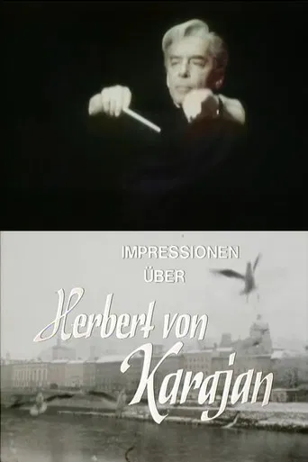Impressionen über Herbert von Karajan
