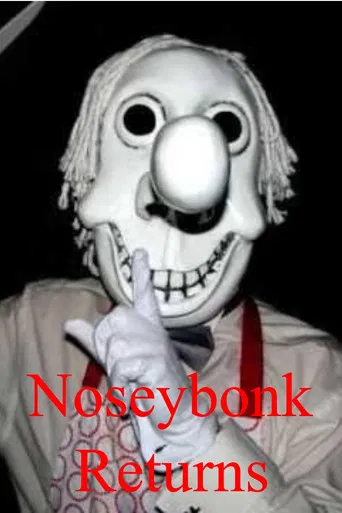 Noseybonk Returns