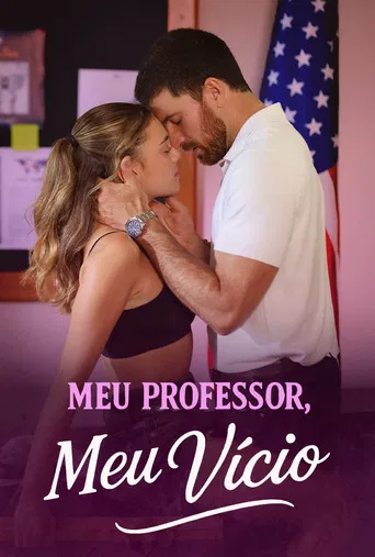 Meu Professor, Meu Vício